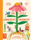 Image for The Little Gardener&#39;s Handbook