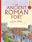 Image for Spectacular Visual Guides: An Ancient Roman Fort