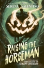 Image for Raising the horseman  : a reimagining of Disney The legend of sleepy hollow