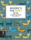 Image for Where&#39;s the pair?  : a spotting book