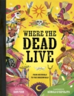 Image for Where the Dead Live