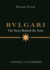 Image for Bulgari: The Story Behind the Style