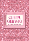 Image for Icons of Cinema: Greta Gerwig