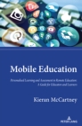 Image for Mobile Education: Personalised Learning and Assessment in Remote Education: A Guide for Educators and Learners