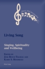 Image for Living Song : Singing, Spirituality, and Wellbeing