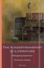 Image for The Kindertransport in Literature: Reimagining Experience