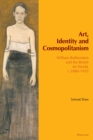 Image for Art, identity and cosmopolitanism  : William Rothenstein and the British art world, c.1880-1935