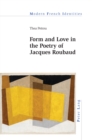 Image for Form and love in the poetry of Jacques Roubaud