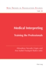 Image for Medical Interpreting : Training the Professionals