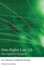 Image for Data rights law 3.0  : the legislative prospect