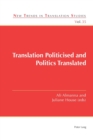 Image for Translation politicised and politics translated