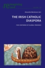 Image for The Irish Catholic Diaspora