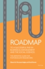 Image for Roadmap to a successful PhD in Business  &amp; management and the social sciences: The definitive guide for postgraduate researchers