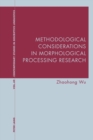 Image for Methodological Considerations in Morphological Processing Research