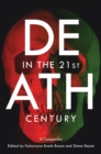 Image for Death in the 21st Century