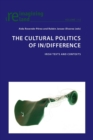 Image for The cultural politics of in/difference  : Irish texts and contexts