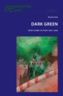 Image for Dark Green: Irish Crime Fiction 1665-2000