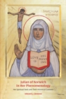 Image for Julian of Norwich in her phenomenology: her spiritual texts and their historical contexts