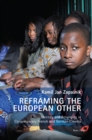 Image for Reframing the European Other