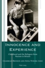 Image for Innocence and Experience: Childhood and the Refugees from Nazism in Britain