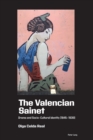 Image for The Valencian sainet  : drama and socio-cultural identity (1845-1939)