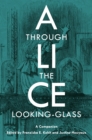 Image for Alice Through the Looking-Glass : A Companion