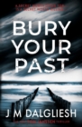 Image for Bury Your Past