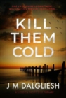 Image for Kill Them Cold