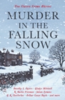 Image for Murder in the falling snow  : ten classic crime stories