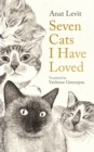 Image for Seven Cats I Have Loved