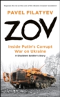 Image for ZOV  : inside Putin&#39;s corrupt war in Ukraine - a dissident soldier&#39;s story