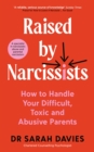Image for Raised By Narcissists