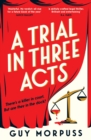 Image for A Trial in Three Acts