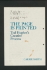 Image for The page is printed  : Ted Hughes&#39;s creative process