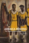Image for Jamaica making  : the Theresa Roberts art collection