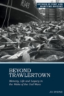 Image for Beyond trawlertown  : memory, life and legacy in the wake of the Cod Wars