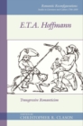 Image for E.T.A. Hoffmann  : transgressive romanticism