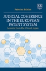 Image for Judicial coherence in the European patent system  : lessons from the US and Japan