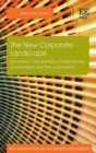 Image for The new corporate landscape: economic concentration, transnational governance, and the corporation