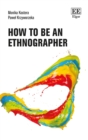 Image for How to Be an Ethnographer