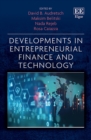 Image for Developments in Entrepreneurial Finance and Technology