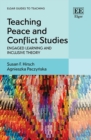 Image for Teaching peace and conflict studies  : engaged learning and inclusive theory