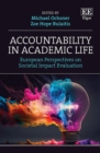 Image for Accountability in academic life  : European perspectives on societal impact evaluation