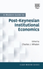 Image for A modern guide to post-Keynesian institutional economics