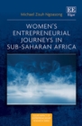 Image for Women&#39;s entrepreneurial journeys in sub-Saharan Africa