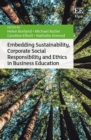 Image for Embedding sustainability, corporate social responsibility and ethics in business education