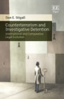 Image for Counterterrorism and investigative detention  : international and comparative legal evolution