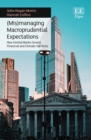 Image for (Mis)managing macroprudential expectations  : how central banks govern financial and climate tail risks