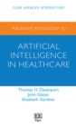 Image for Advanced Introduction to Artificial Intelligence in Healthcare