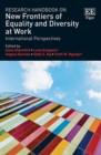 Image for Research handbook on new frontiers of equality and diversity at work  : international perspectives